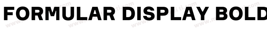 FORMULAR DISPLAY BOLD字体转换
